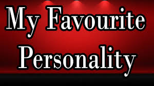 My Favourite Personality