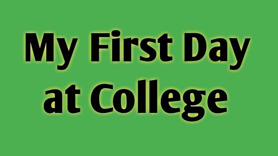 My First Day at College