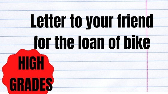 Letter to Friend for the loan of Bike