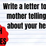 Write a letter to mother telling her about your health