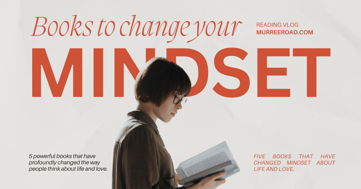 5 Powerful Books That Can Transform Your Mindset About Life and Love