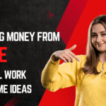 Earning Money from Home