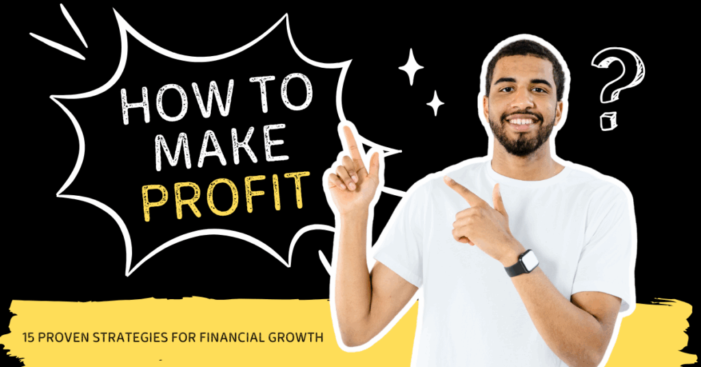 how to make profit