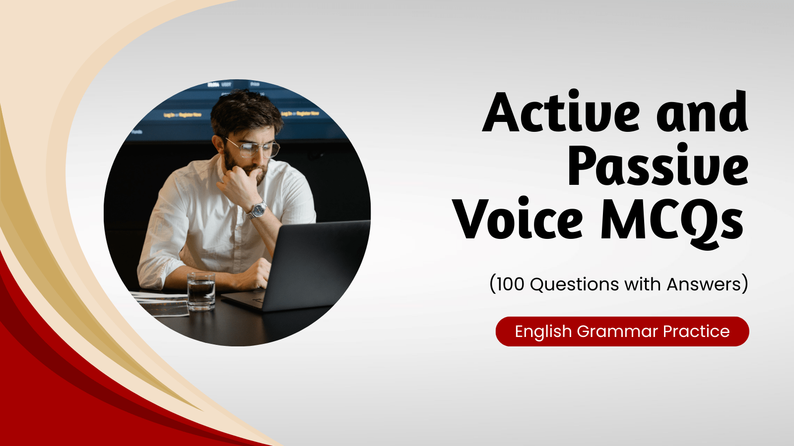Active and Passive Voice MCQs (100 Questions with Answers)