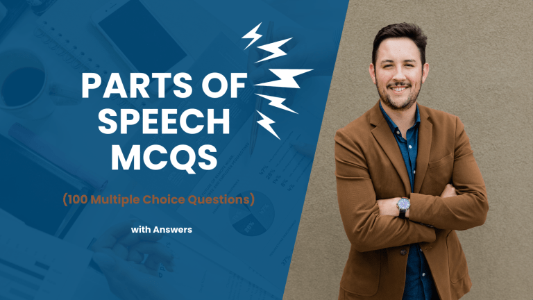 Parts of Speech MCQs with Answers (100 Multiple Choice Questions)