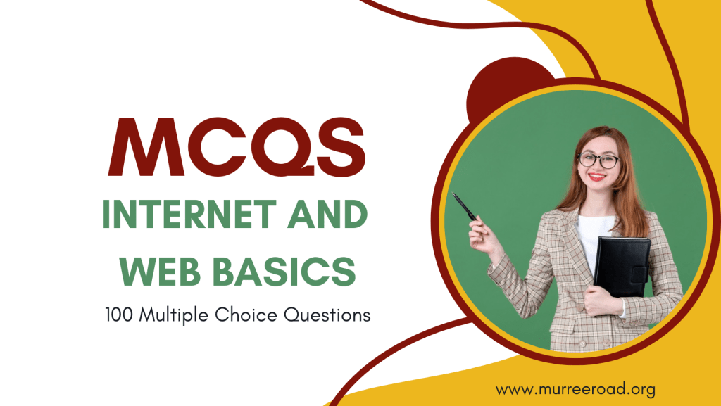 Internet and Web Basics MCQs