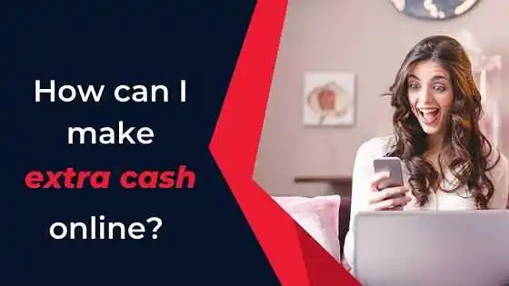 How can I make extra cash online